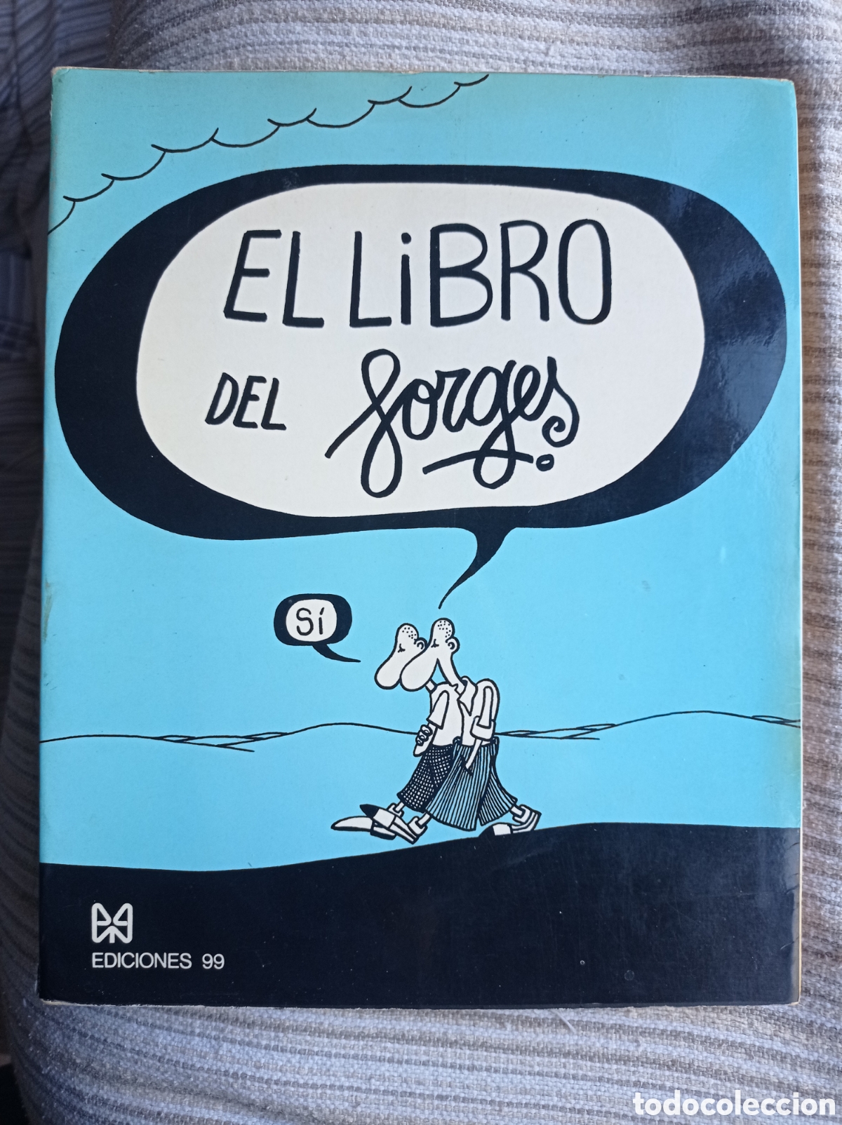 Libros de segunda mano: EL LIBRO DEL FORGES. CON DEDICATORIA. HUMOR GR&Aacute;FICO. 1972.
