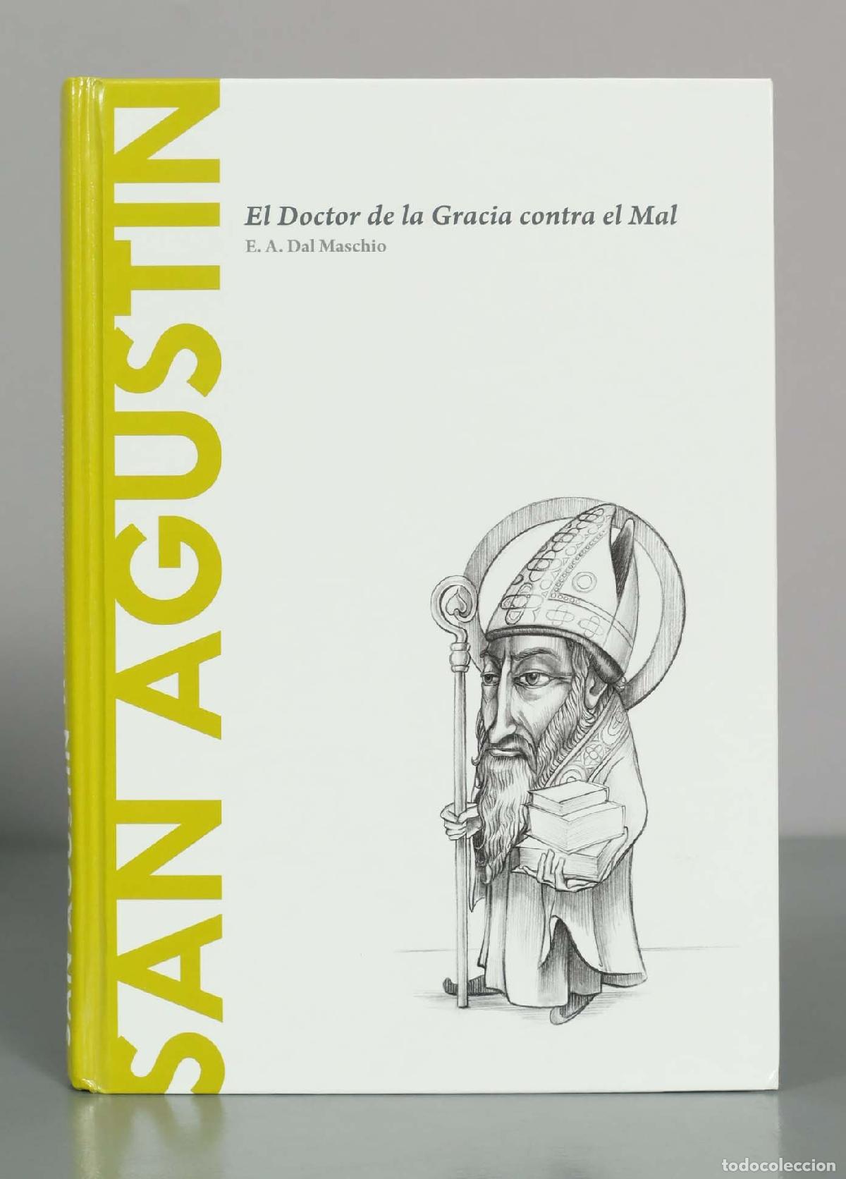 Libros de segunda mano: San Agust&iacute;n: El Doctor de la Gracia contra el Mal - E. A. Dal Maschio