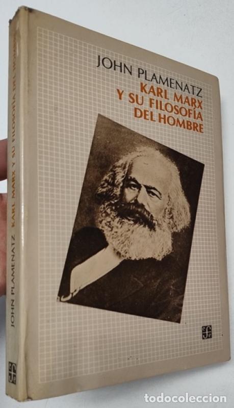 Libros de segunda mano: Karl Marx y su filosof&iacute;a del hombre - John Plamenatz