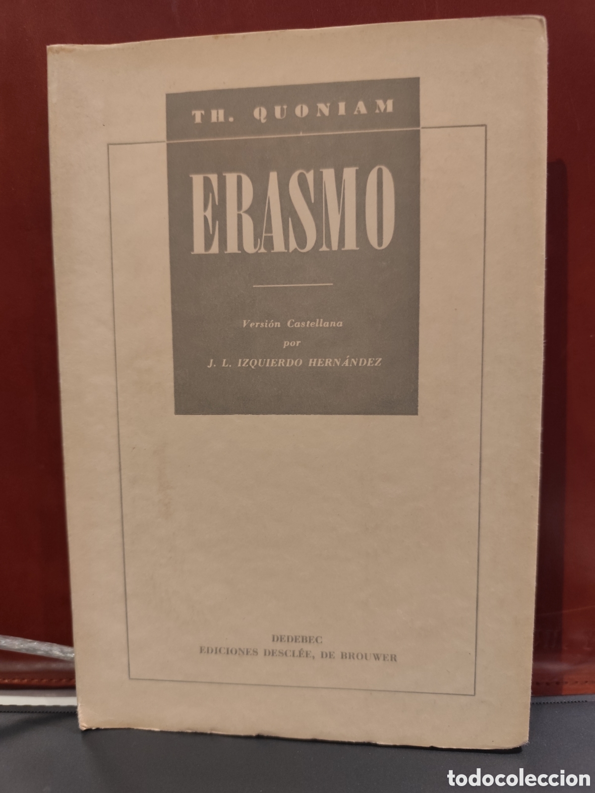 Libros de segunda mano: Erasmo. T H Quoniam .....