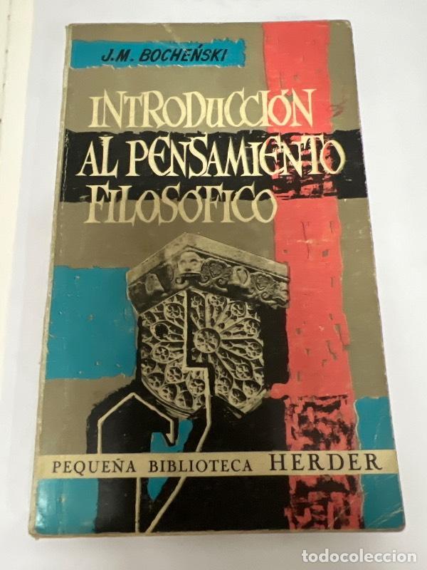 Gebrauchte B&uuml;cher: Introduccion al pensamiento filosofico - J.M. Bochenski