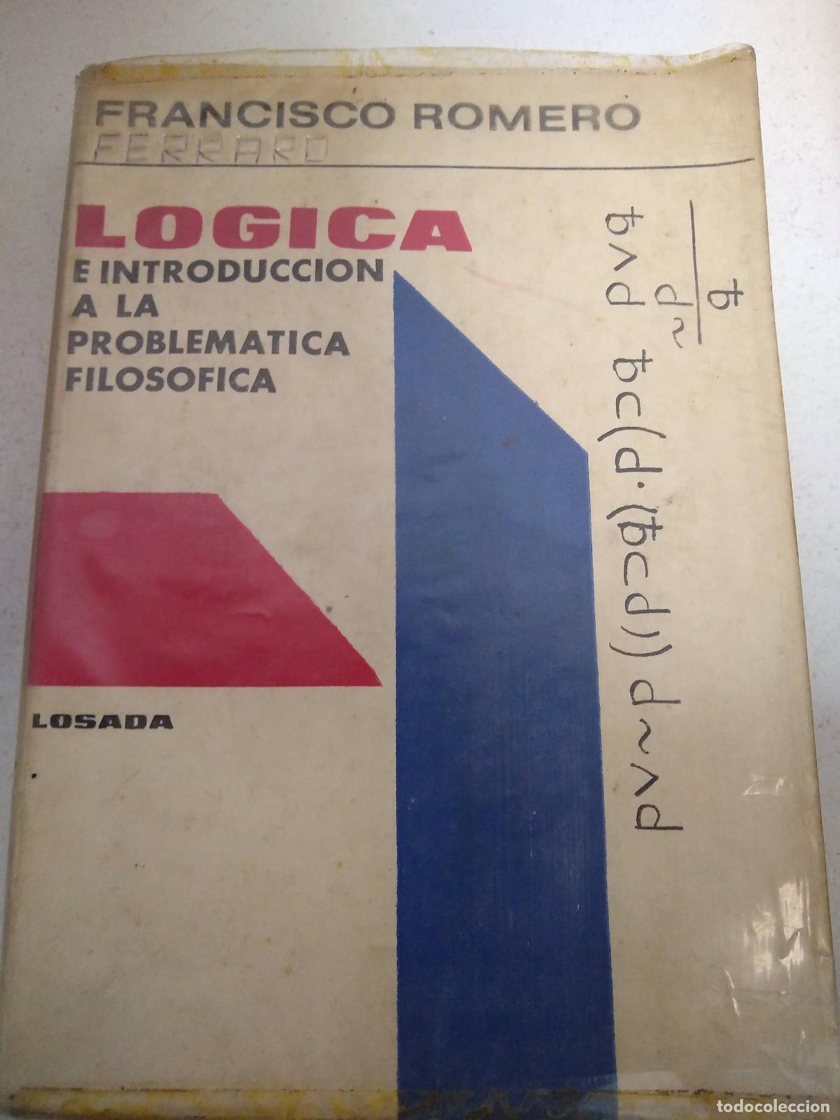 Libros de segunda mano: Logica e introduccion a la problematica filosofica - Francisco Romero - Foto 1