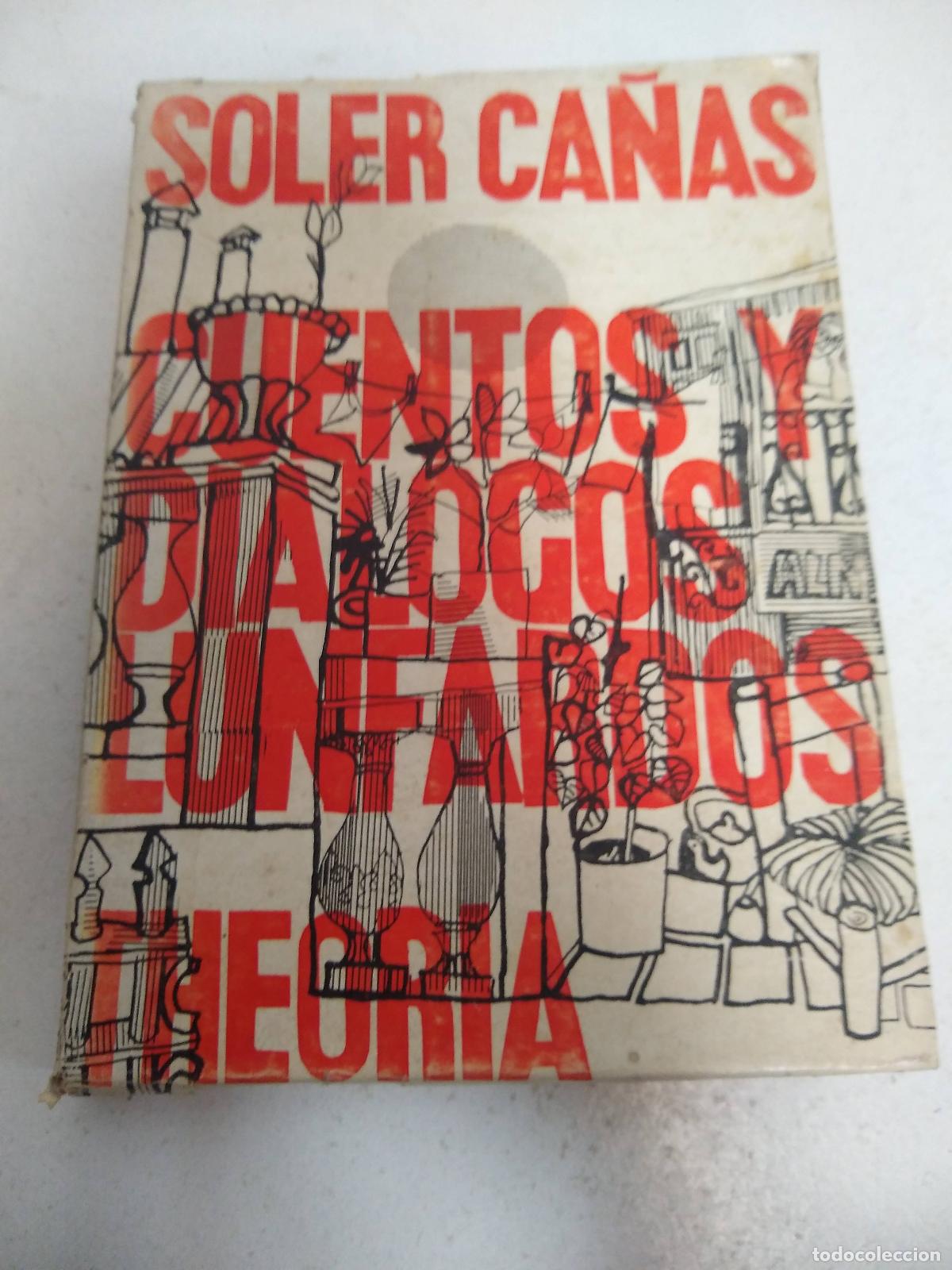 Second hand books: Cuentos y di&aacute;logos lunfardos 1885-1964 - Luis Soler Ca&ntilde;as