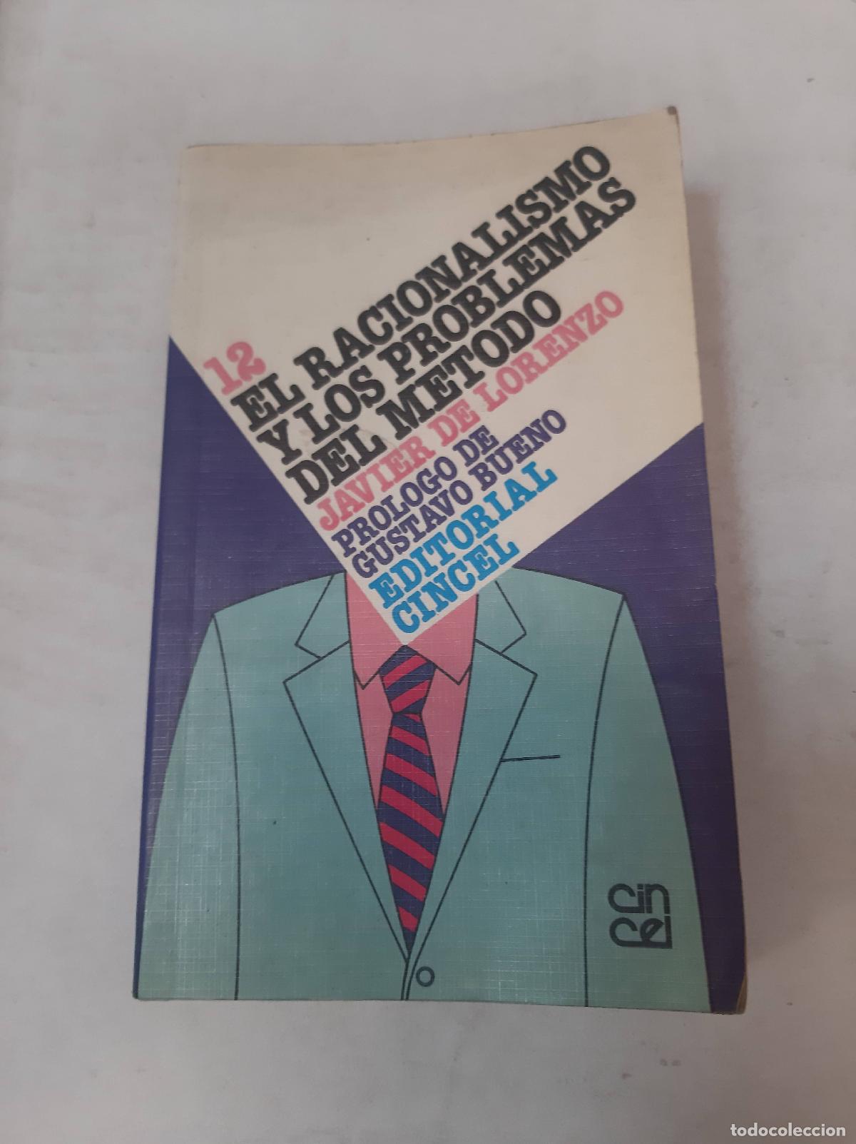 Second hand books: El Racionalismo Y Los Problemas Del M&eacute;todo - Javier Lorenzo