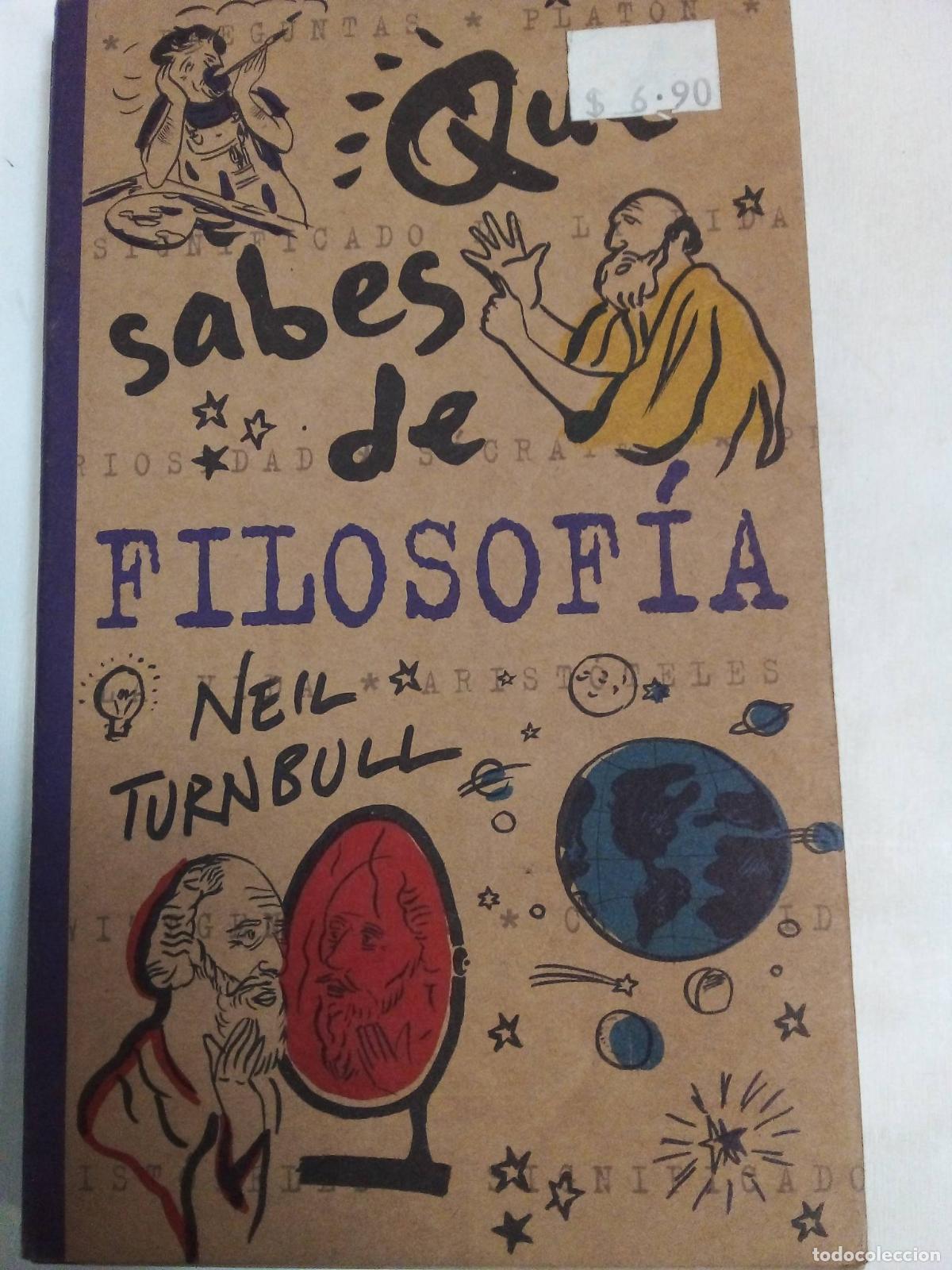 Libri di seconda mano: Que Sabes De Filosof&iacute;a - Neil Turnbull