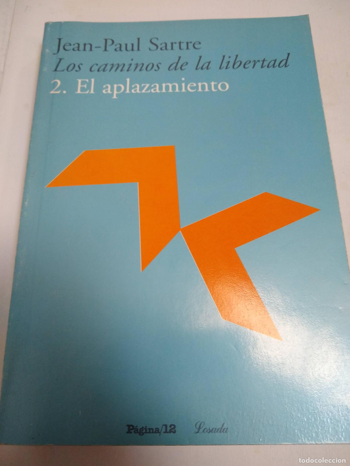 Second hand books: Los caminos de la libertad. 2 El aplazamiento - Jean Paul Sartre