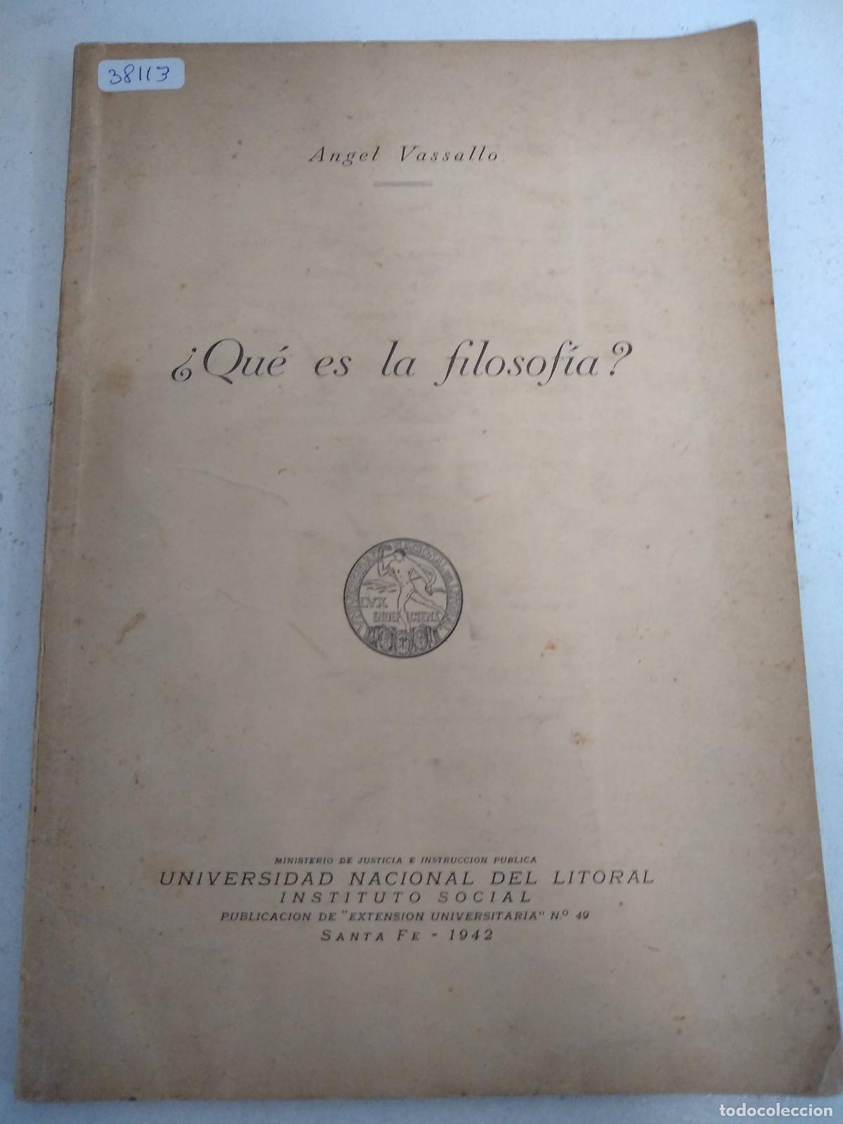 Gebrauchte B&uuml;cher: QU&Eacute; ES FILOSOFIA? O DE UNA SABIDURIA HEROICA. - VASSALLO Angel.
