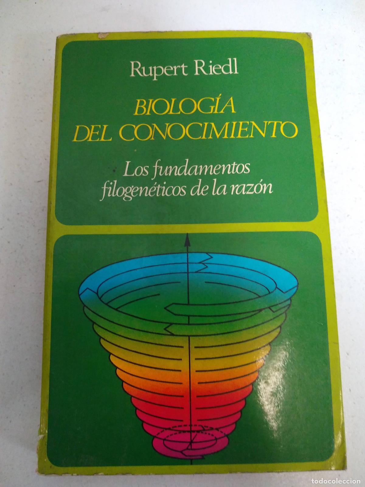 Libri di seconda mano: Biolog&iacute;a del conocimiento. Los fundamentos filogen&eacute;tico de la raz&oacute;n - Riedl, Rupert