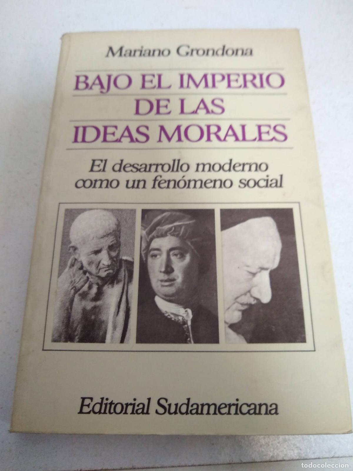 Second hand books: Bajo el imperio de las ideas morales - Mariano Grondona