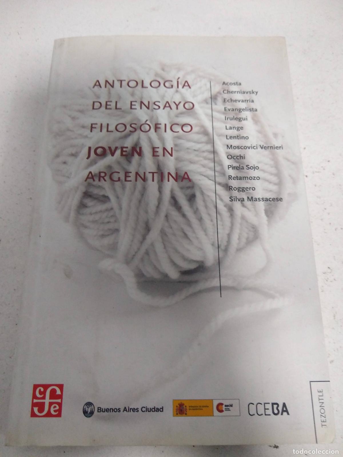 Second hand books: ANTOLOG&Iacute;A DEL ENSAYO FILOS&Oacute;FICO JOVEN EN ARGENTINA. - ACOSTA, JAZM&Iacute;N, ET AL