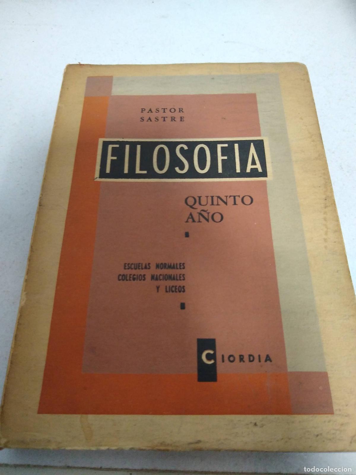 Second hand books: Filosof&iacute;a quinto a&ntilde;o - Pastor sastre