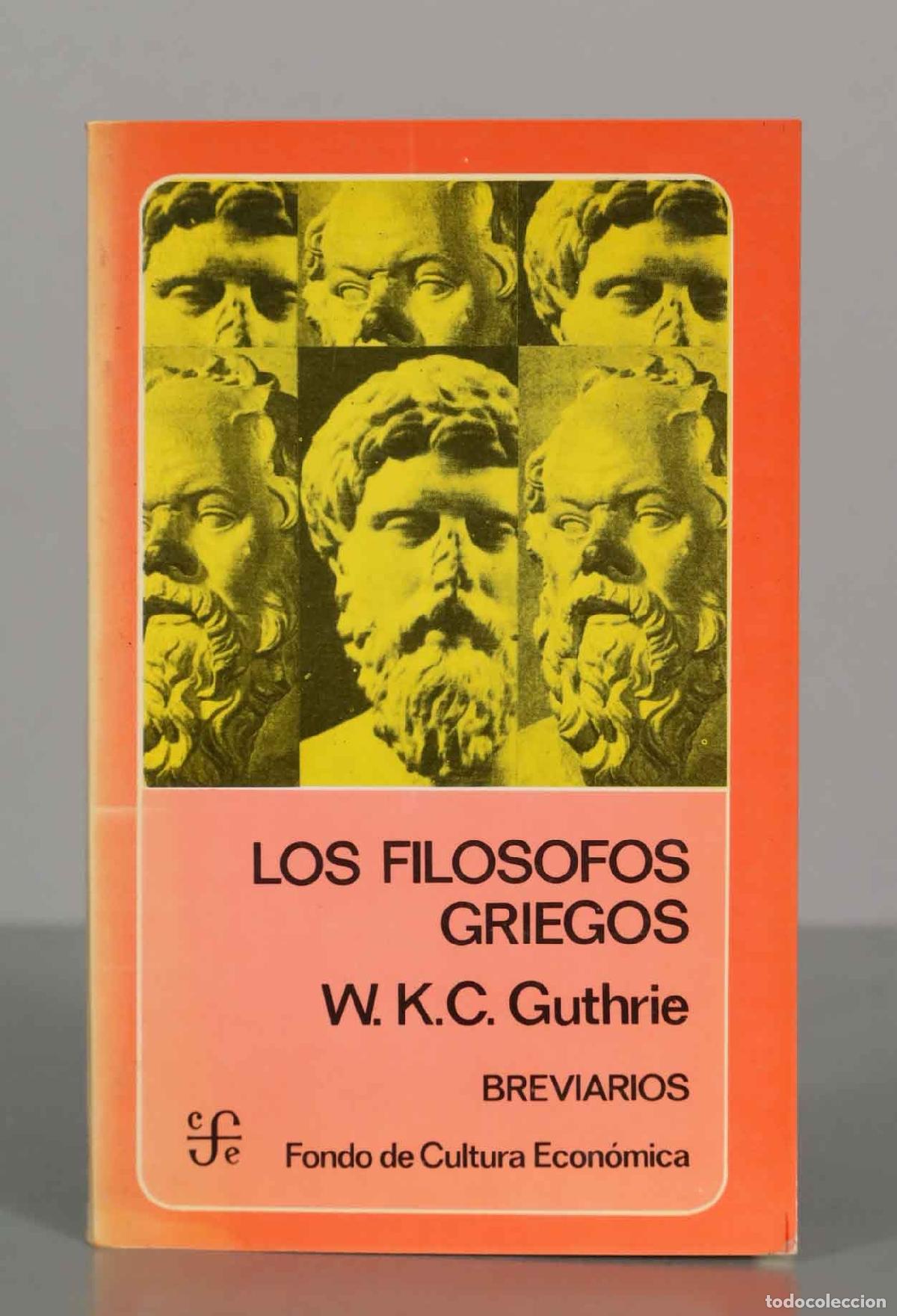 Libros de segunda mano: Los fil&oacute;sofos griegos: de Tales a Arist&oacute;teles - Guthrie