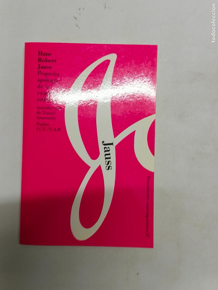 Libros de segunda mano: Peque&ntilde;a apologia de la experiencia est&eacute;tica Hans Robert Jauss. Pensamiento contempor&aacute;neo