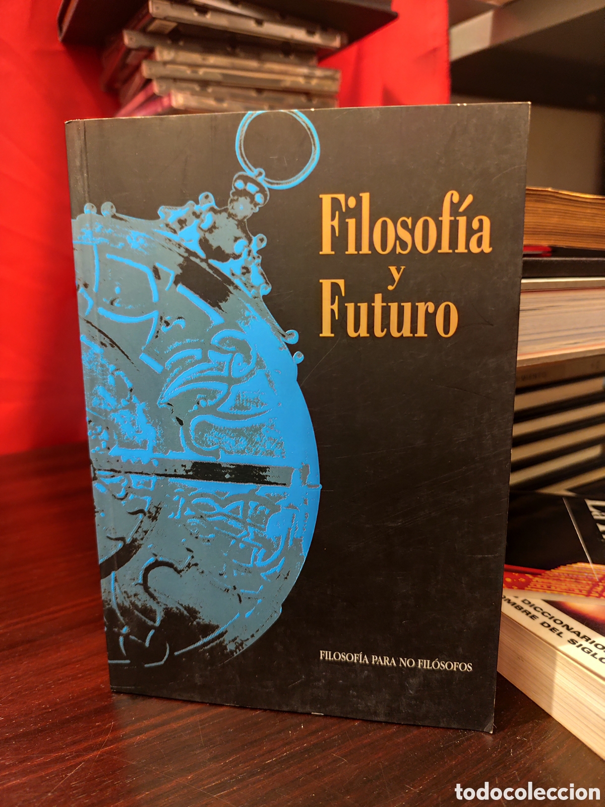 Libros de segunda mano: Filosof&iacute;a y Futuro - FILOSOF&Iacute;A PARA NO FIL&Oacute;SOFOS