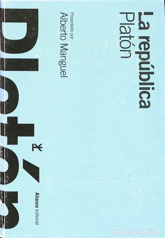 Libros de segunda mano: La Rep&uacute;blica - Plat&oacute;n - Alianza Editorial - Cl&aacute;sicos, N&ordm; 654