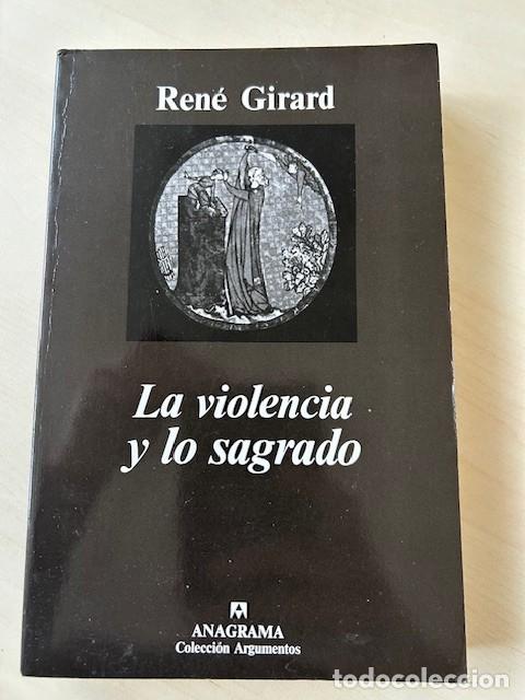 Livres d'occasion: La violencia y lo sagrado -Ren&eacute; Girard-
