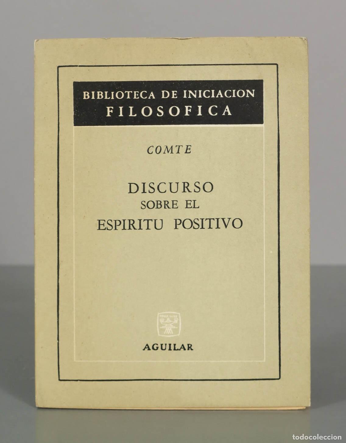 Livros em segunda m&atilde;o: Discurso sobre el esp&iacute;ritu positivo - Auguste Comte - Aguilar - Biblioteca de Iniciaci&oacute;n Filos&oacute;fica