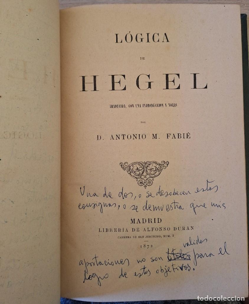 Libros de segunda mano: LOGICA. TRADUCIDA CON UNA INTRODUCCION Y NOTAS POR D. ANTONIO M. FABIE. - HEGEL.