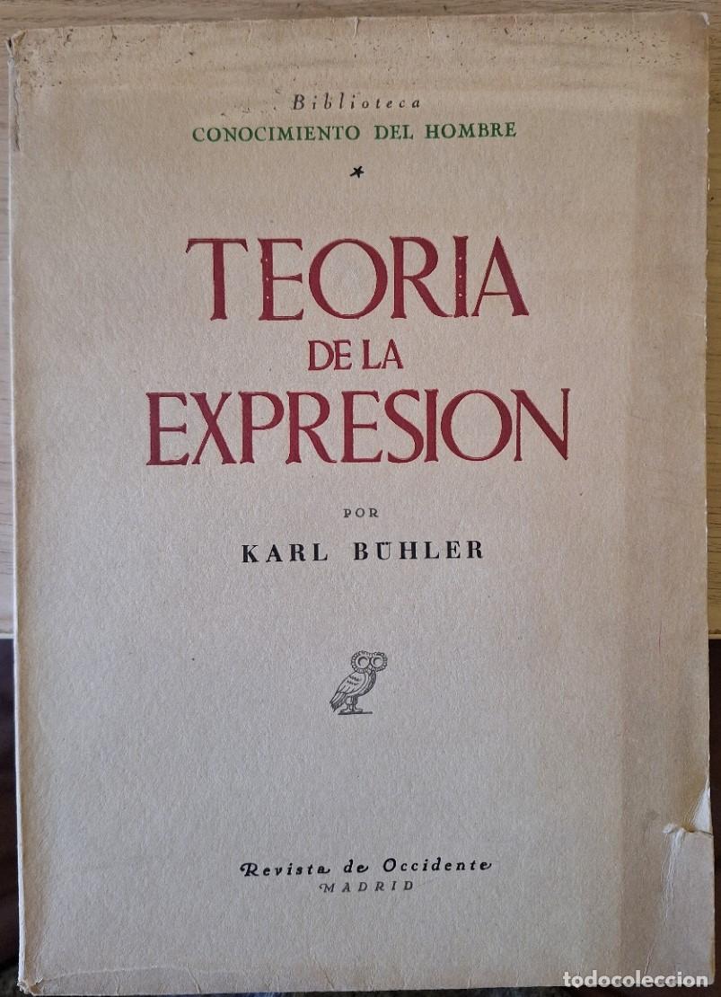 Libros de segunda mano: TEORIA DE LA EXPRESION. - BUHLER, Karl.