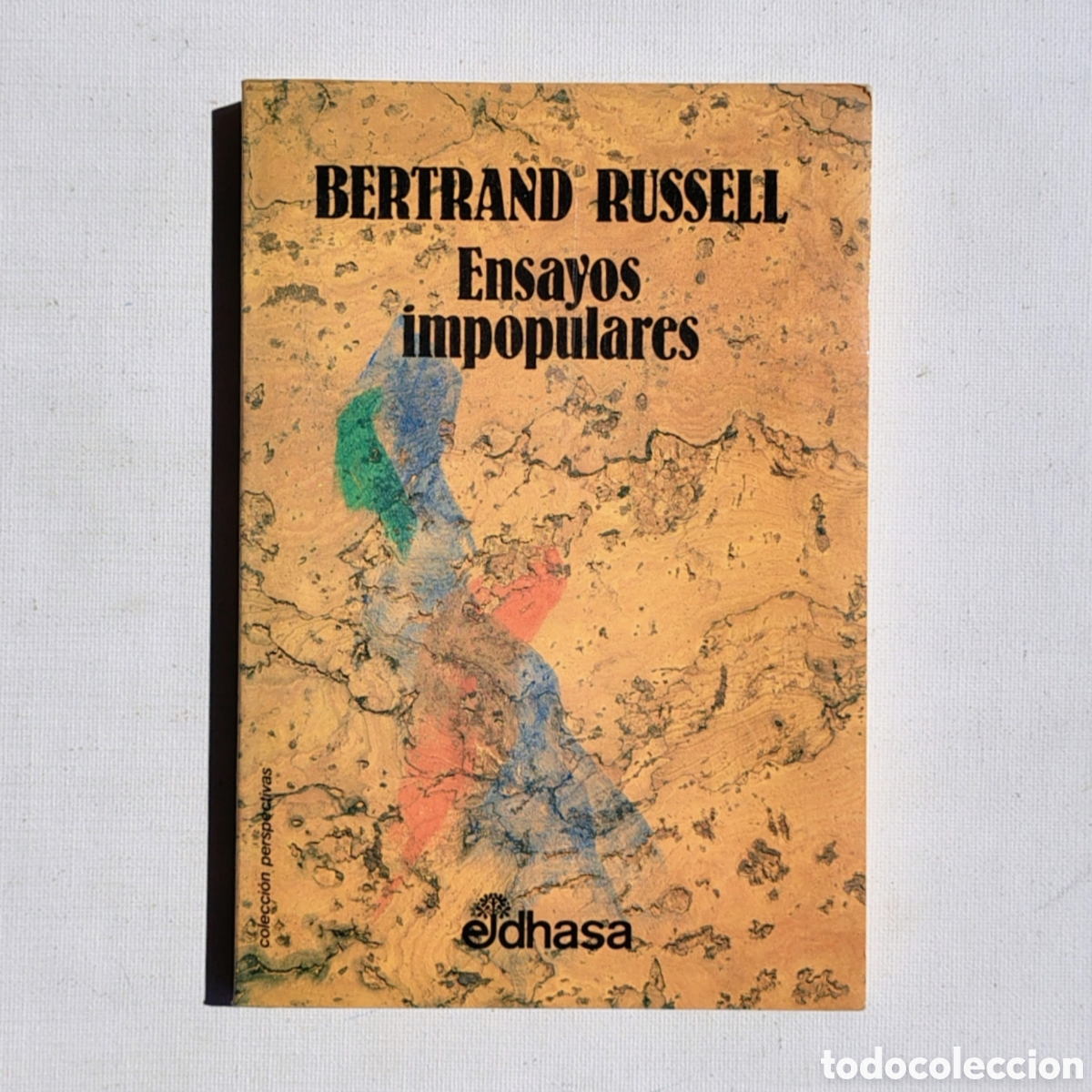 Libros de segunda mano: Bertrand Russell &ndash; Ensayos impopulares &ndash; Edhasa 1985