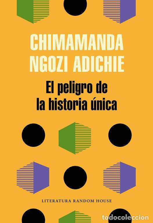 Libros de segunda mano: El peligro de la historia &uacute;nica. - Chimamanda Ngozi Adichie.