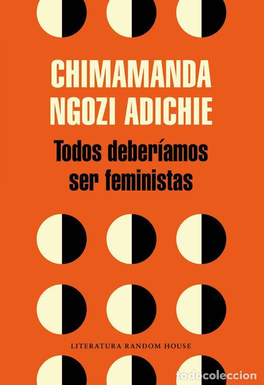 Libros de segunda mano: Todos deber&iacute;amos ser feministas. - Ngozi Adichie, Chimamanda.