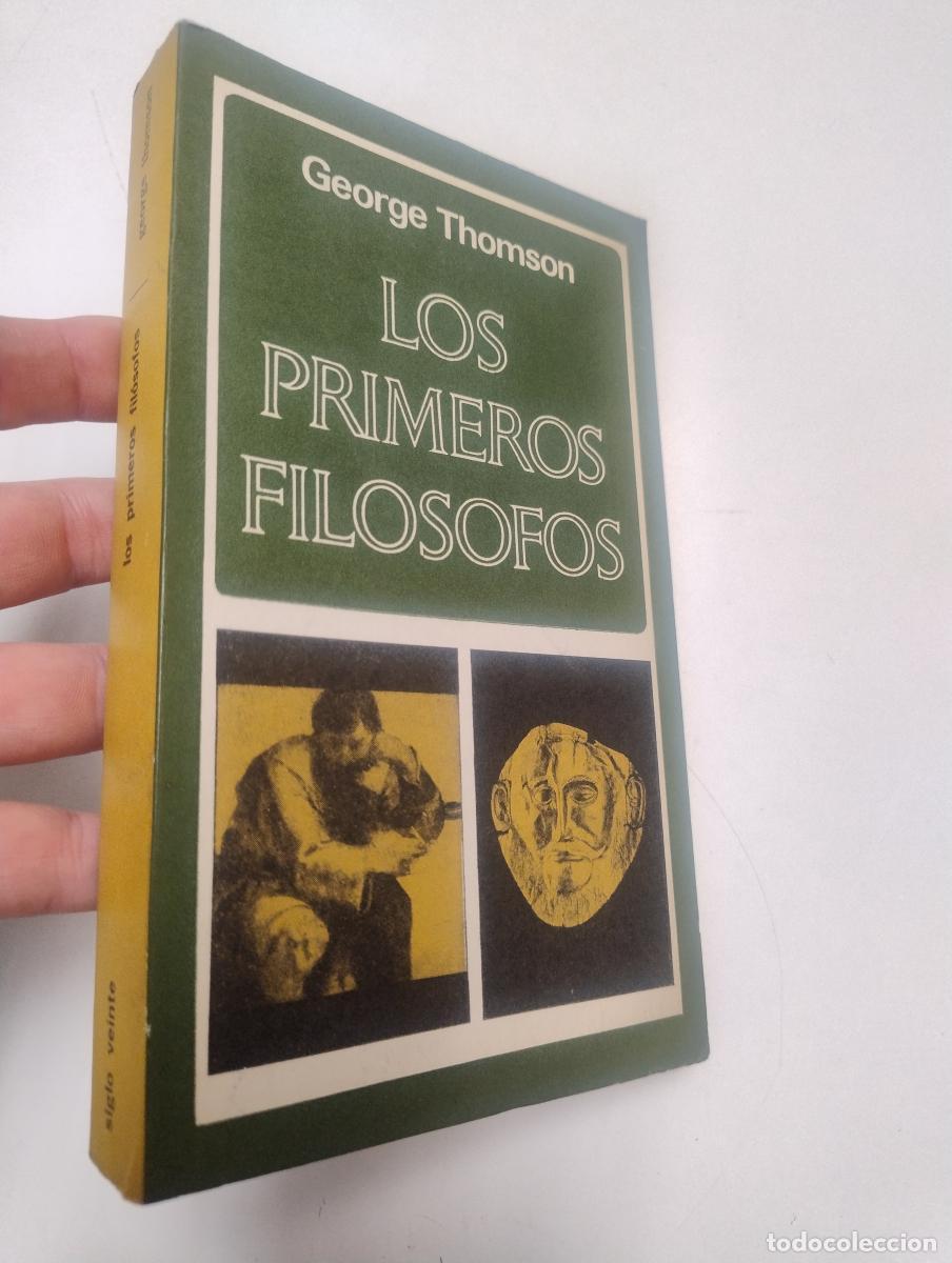 Libros de segunda mano: Los primeros fil&oacute;sofos - Thomson, George