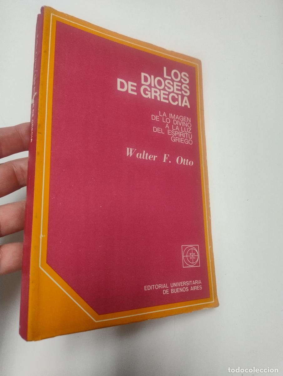Libros de segunda mano: Los dioses de Grecia - Otto, Walter F.