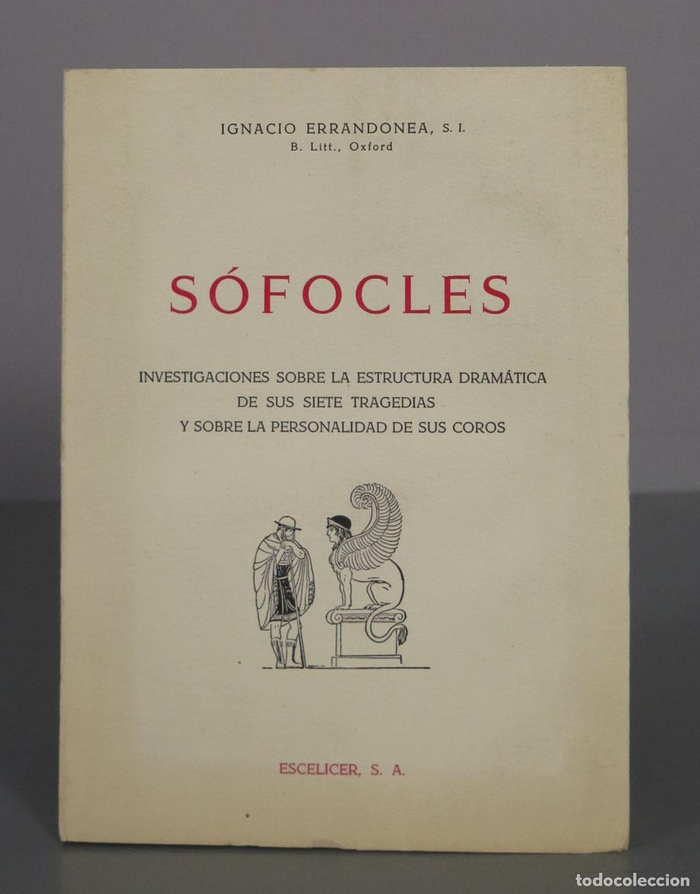Libros de segunda mano: S&oacute;focles: Investigaciones sobre la estructura dram&aacute;tica de sus siete tragedias y sobre la personalid