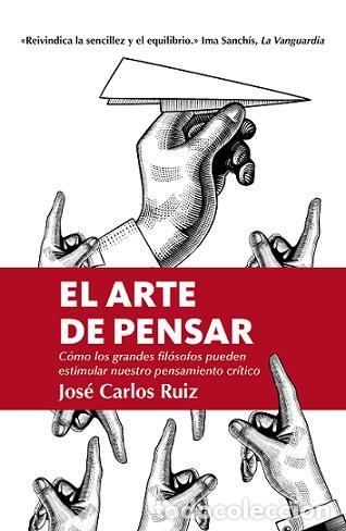Libros de segunda mano: ARTE DE PENSAR, EL (LEB). - RUIZ, JOSE CARLOS.