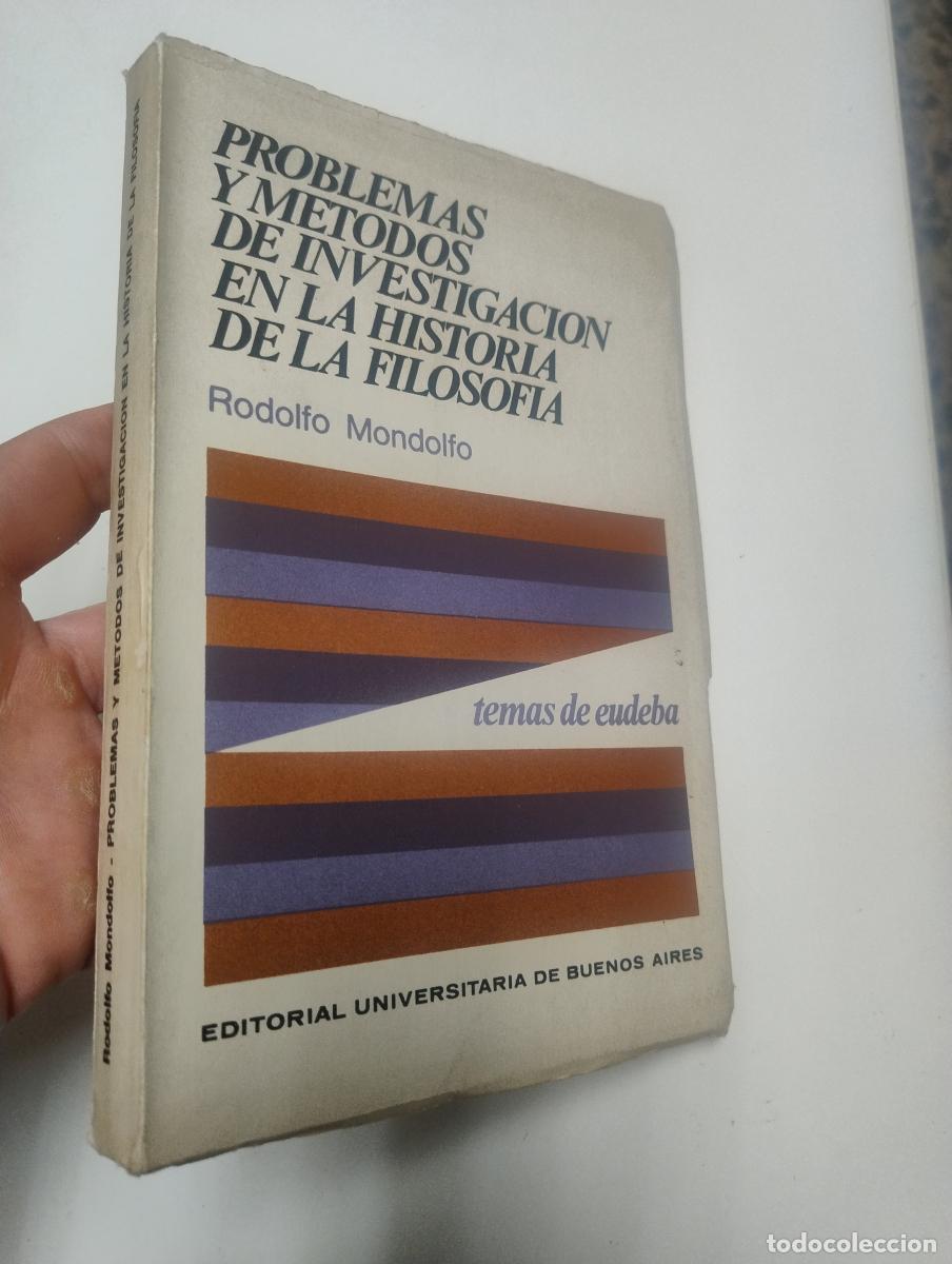Libros de segunda mano: Problemas y m&eacute;todos de investigaci&oacute;n en la historia de la filosof&iacute;a - Mondolfo, Rodolfo