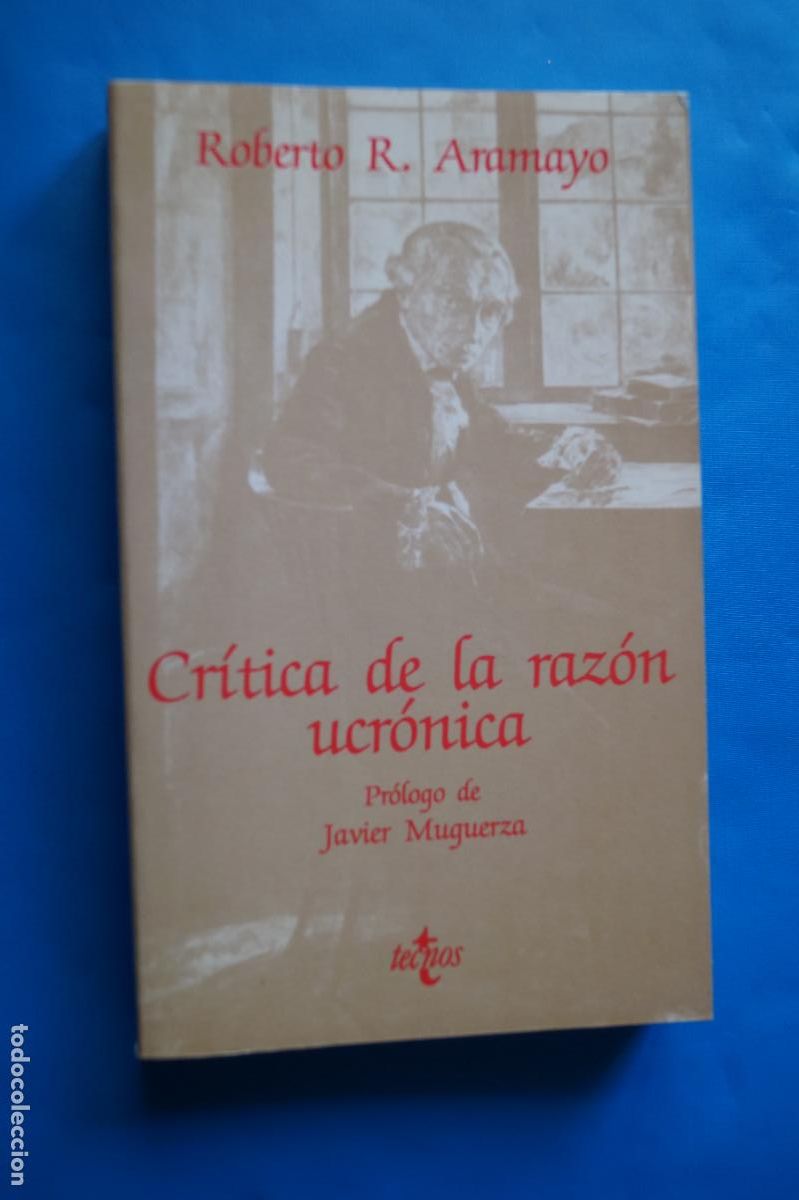 Libros de segunda mano: CRITICA DE LA RAZ&Oacute;N UCRONICA. ROBERTO R. ARAMAYO