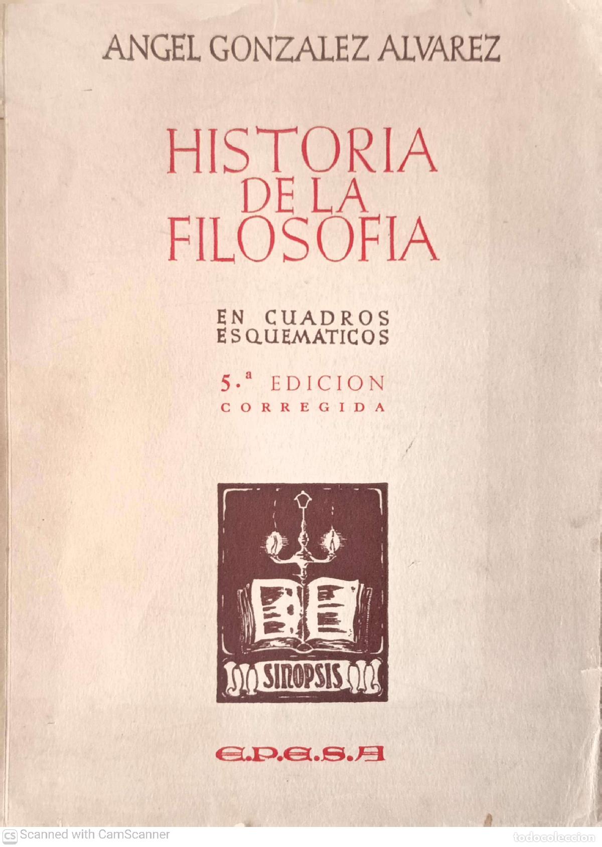 Libros de segunda mano: Historia de la filosof&iacute;a - Angel Gonzalez Alvarez