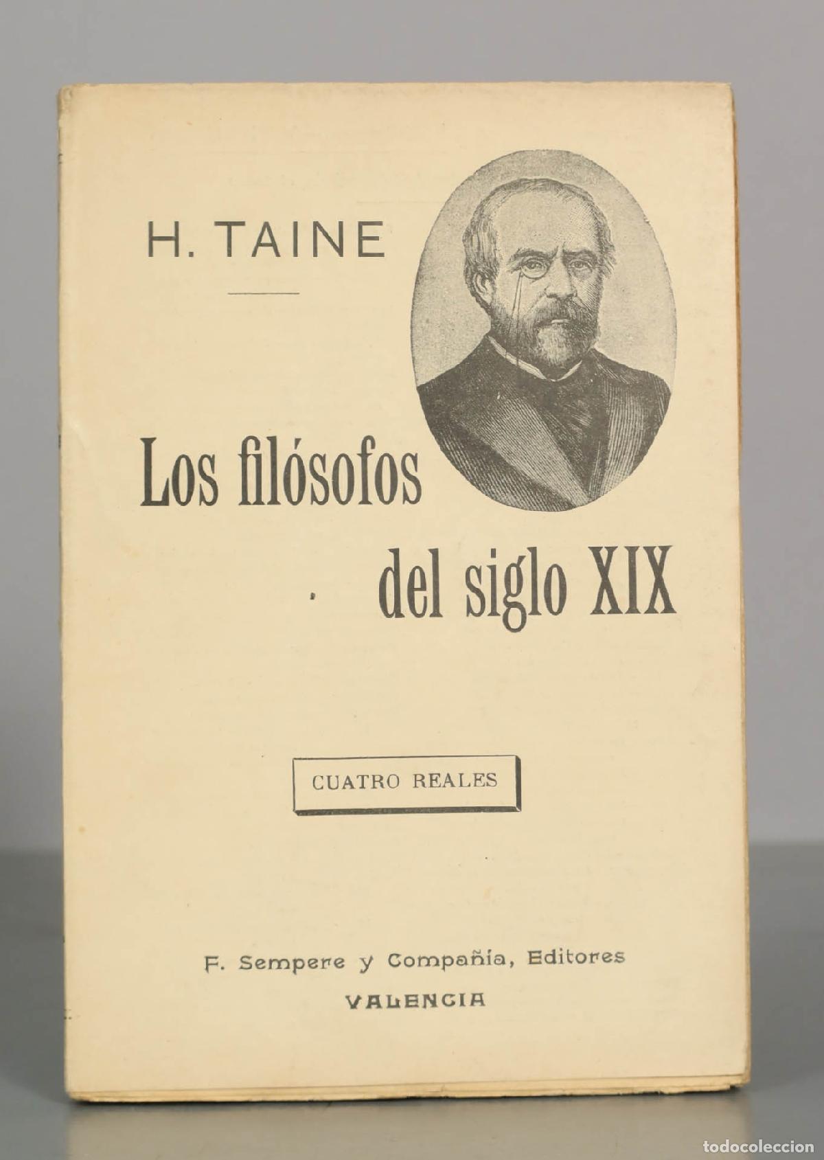 Libros de segunda mano: Los fil&oacute;sofos del siglo XIX - H. Taine - F. Sempere y Compa&ntilde;&iacute;a