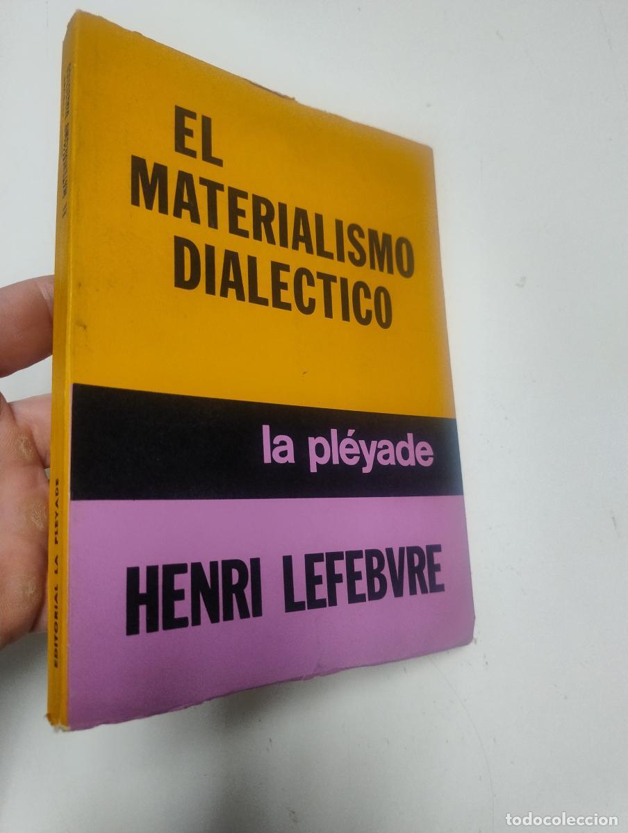 Libros de segunda mano: El materialismo dial&eacute;ctico - Henri Lefebvre
