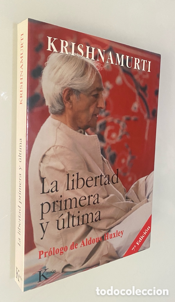 Livres d'occasion: La libertad primera y &uacute;ltima - KRISHNAMURTI, Jiddu