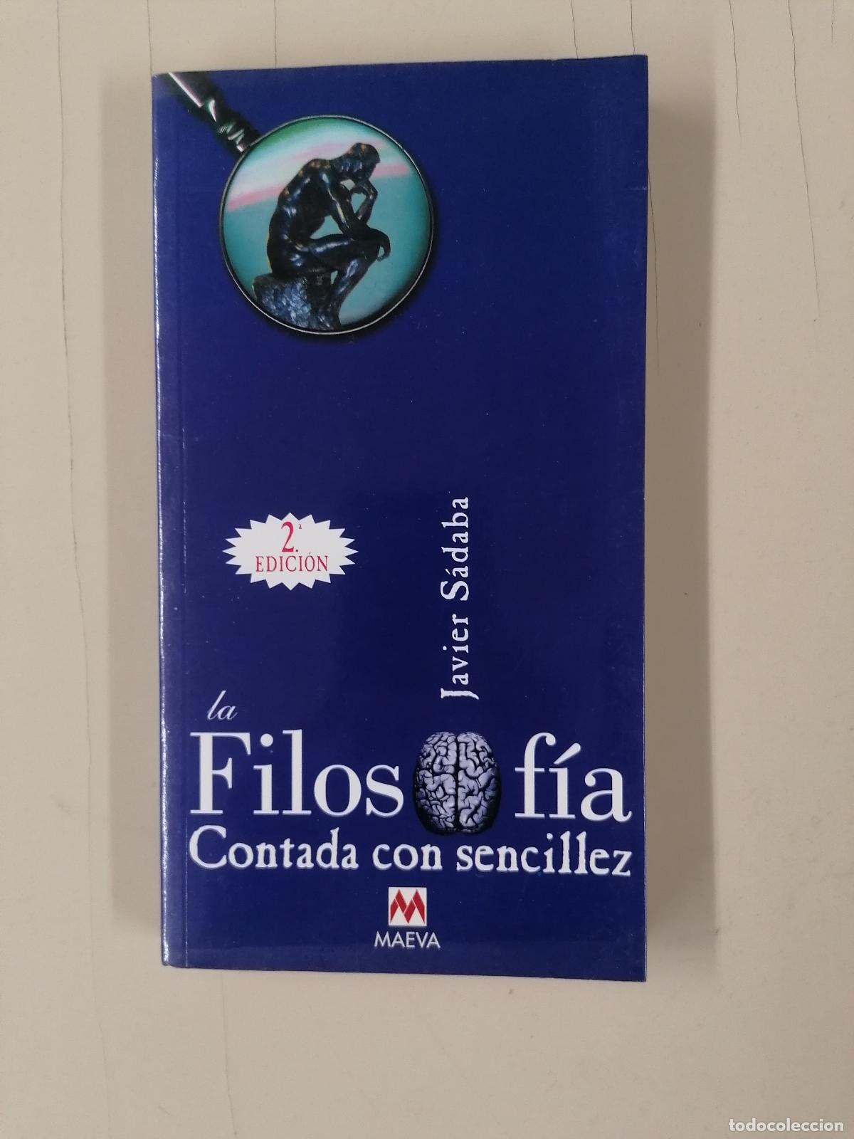 Libros de segunda mano: La filosof&iacute;a contada con sencillez - Javier S&aacute;daba