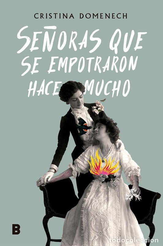 Libros de segunda mano: Se&ntilde;oras que se empotraron hace mucho. - Domenech, Cristina.
