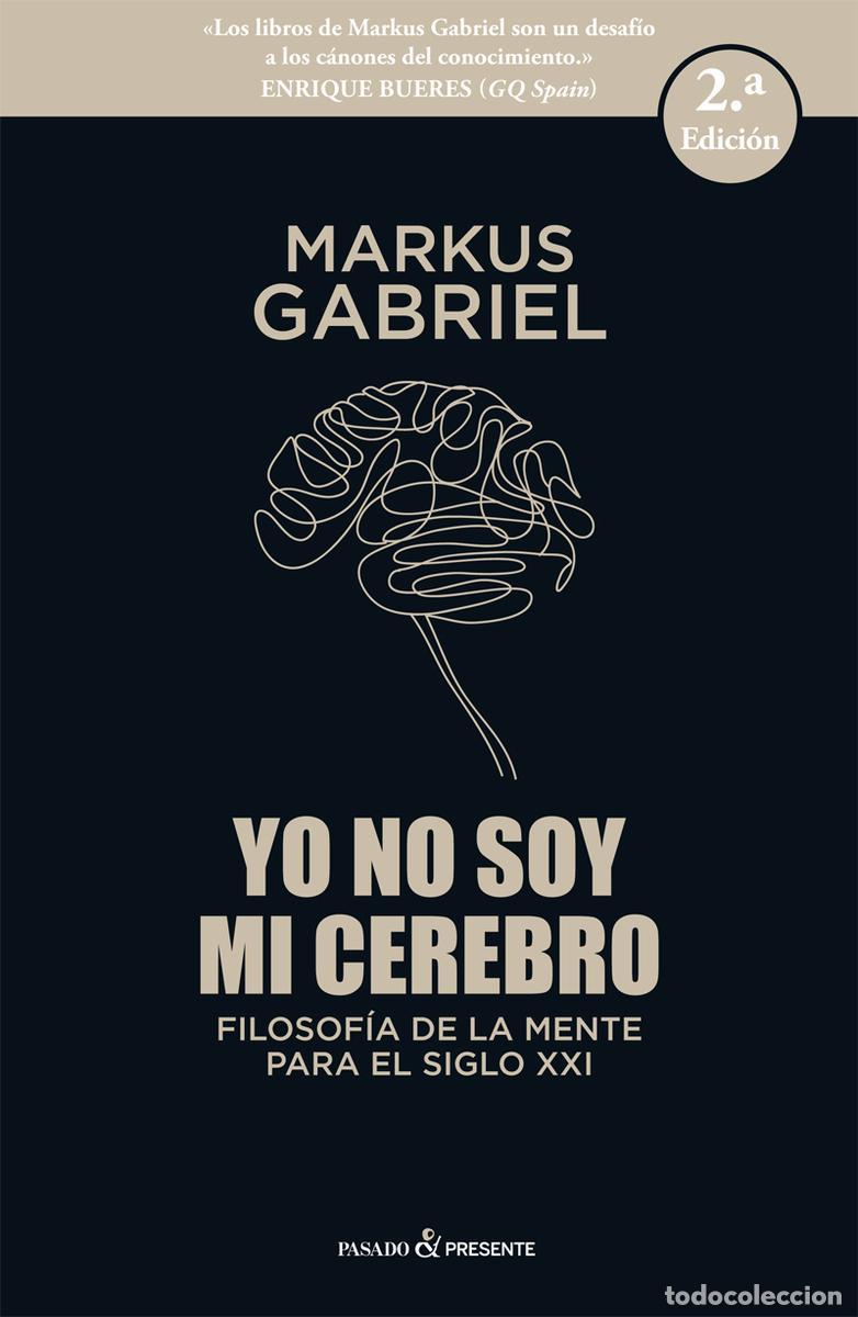 Libros de segunda mano: Yo no soy mi cerebro. - Gabriel, Markus.