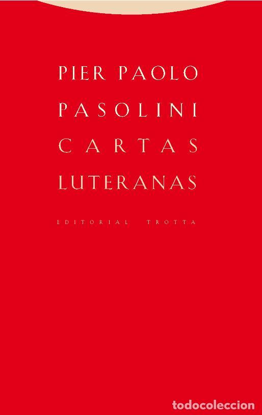 Libros de segunda mano: Cartas luteranas. - Pasolini, Pier Paolo.