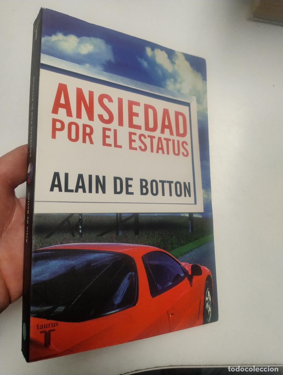 Libros de segunda mano: Ansiedad por el estatus - Alain De Botton