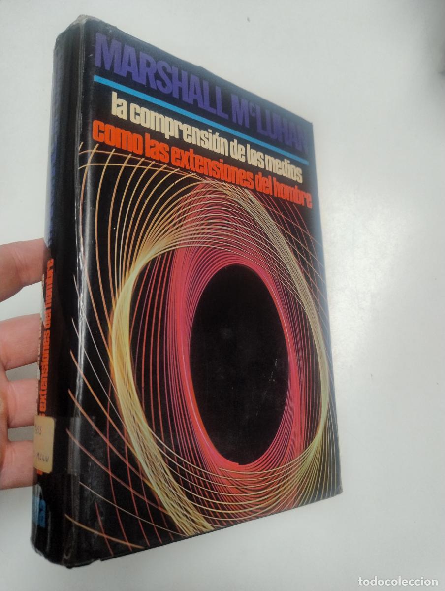 Libros de segunda mano: La comprensi&oacute;n de los medios como las extensiones del hombre - McLuhan, Marshall