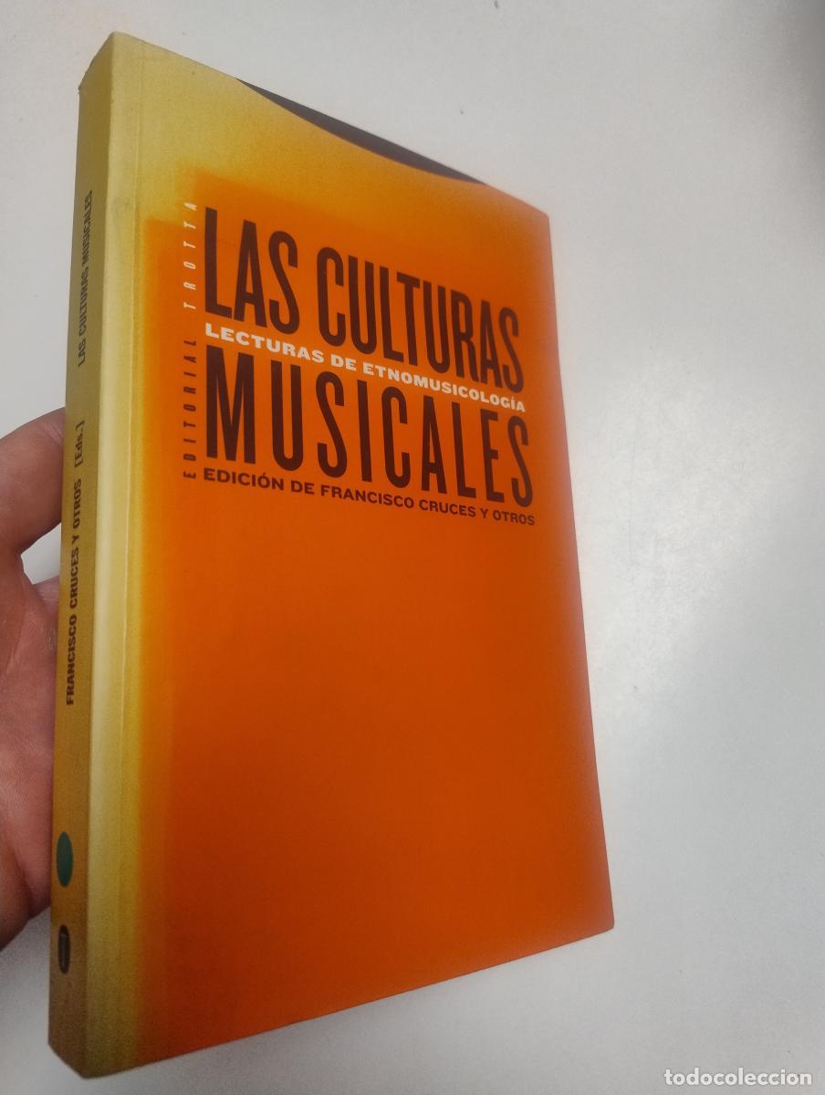 Libros de segunda mano: Las culturas musicales - Fracisco Cruces y otros (ed.)