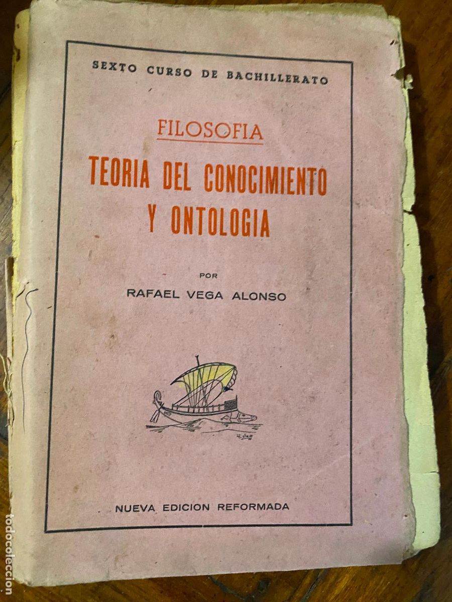Libros de segunda mano: TEORIA DEL CONOCIMIENTO Y ONTOLOG&Iacute;A. Rafael Vega Alonso. Vega 1952