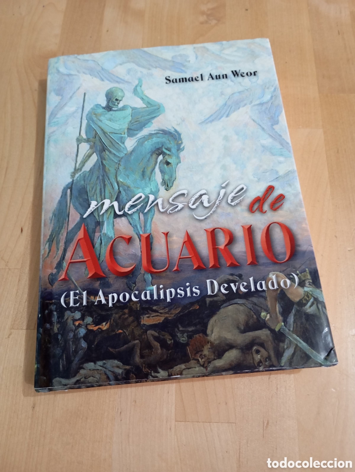 Libros de segunda mano: Metaf&iacute;sica Mensaje de Acuario Samael Aun Weor 2010 Ageac # Apocalipsis Filosof&iacute;a Zodiaco Esoterismo