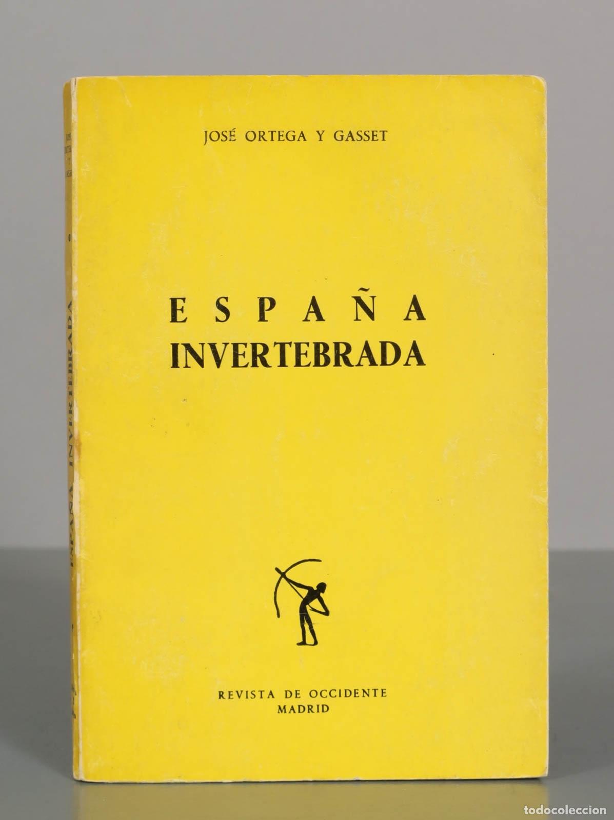 Libros de segunda mano: Espa&ntilde;a invertebrada - Jos&eacute; Ortega y Gasset - Revista de Occidente
