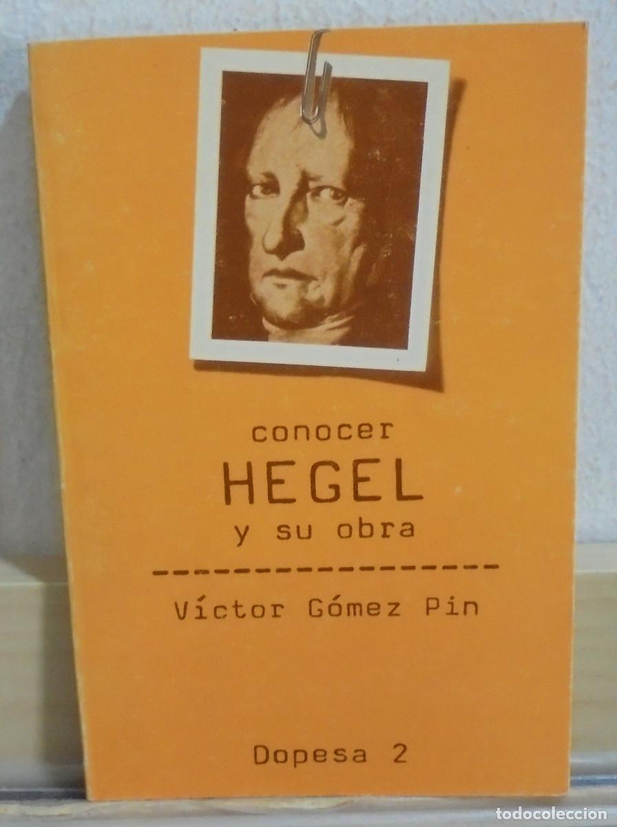 Libros de segunda mano: Conocer Hegel y su obra. V&iacute;ctor G&oacute;mez Pin