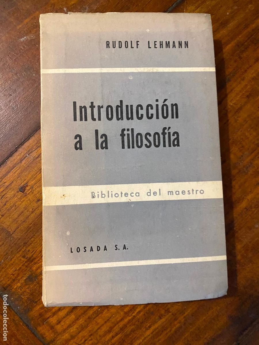 Libros de segunda mano: Lehmann, Rudolf - Introduccion a la filosofia - 1958 Buenos Aires