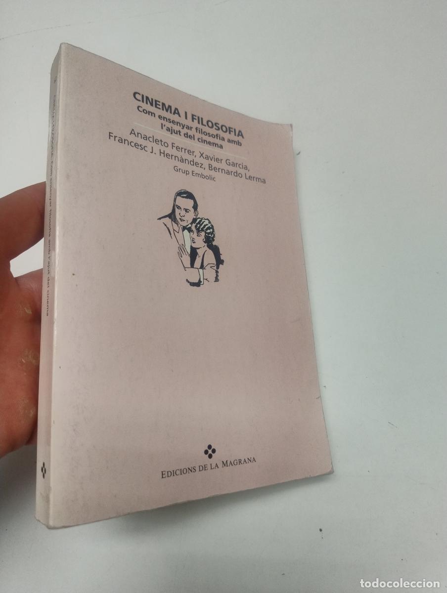 Libros de segunda mano: Cinema i filosofia. Com ensenyar filosofia amb l'ajut del cinema - Vv.aa.