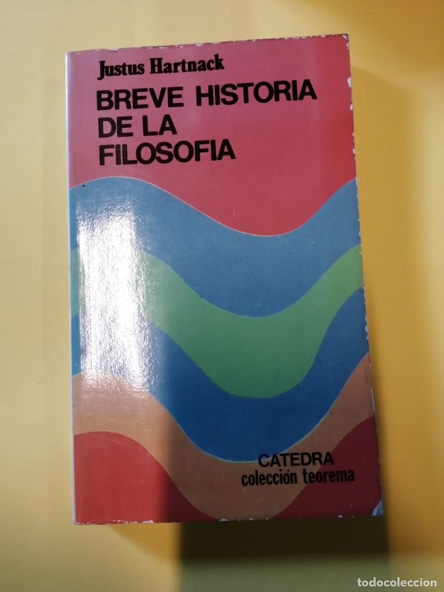 Libros de segunda mano: BREVE HISTORIA DE LA FILOSOFIA (JUSTUS HARTNACK)